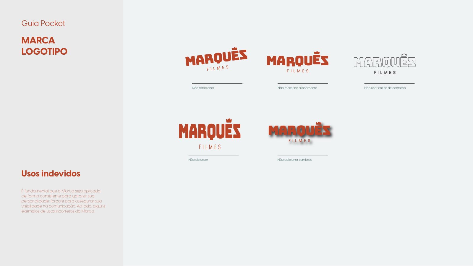 Usos indevidos do logotipo — o que a marca recusa